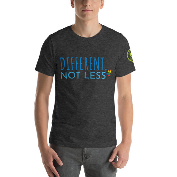 Different, Not Less – Unisex T-shirt