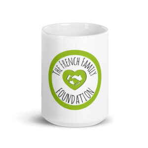 The French Family Foundation, Inc. | Central Florida Fundraising Foundation for Families with Disabilities | white glossy mug white 15oz front view 6437fe3b57ce3